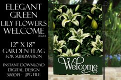 Green Lily Flowers 12x18 Welcome Garden Flag Sublimation Product Image 1