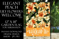 Peach Lily Flowers 12x18 Welcome Garden Flag Sublimation Product Image 1