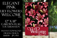 Pink Lily Flowers 12x18 Welcome Garden Flag Sublimation Product Image 1