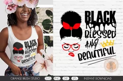 Beautirful Black Blessed Woman SVG Afro Melanin Messy Bun