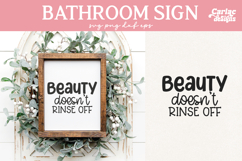  Beauty Doesn&#039;t Rinse Off SVG