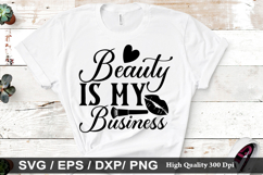 Beauty is my business - Makeup SVG Design Product Image 1
