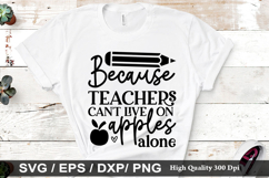 Because Teachers Can&#039;t SVG - Teacher Design Product Image 1