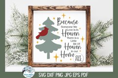 Because Someone We Love SVG | Christmas Holiday Decor Design Product Image 3