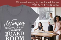 Women belong in the Board Room - Female Empowerment Product Image 2