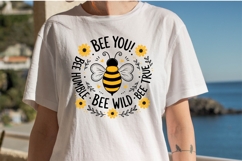 Bee Humble Bee Wild Bee True Cute Bumble Bee Quote Shirt Product Image 2