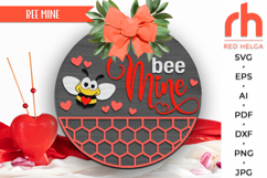 bee mine days svg, valentine hanger svg, 14 february door sign svg, laser cut file, layered love sign svg, heart welcome sign svg, bee valentine sign svg, round hanging sign, glowforge cut file, cricut cut file, backyard sign svg, patio sign svg
