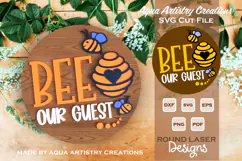 Bee our Guest Home Welcome Round Sign Laser Cut Design Product Image 1