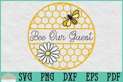 Bee Our Guest Sign Farmhouse Round Door Hanger SVG