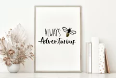 Bee Adventurous SVG, Motivational SVG for cricut DIY project Product Image 3