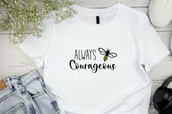 Bee Courageous SVG, Motivational SVG for Cricut DIY project Product Image 4