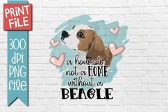 Beagle Home Dog Quote Sublimation Design Product Image 1