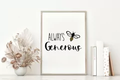 Bee Generous SVG, Motivational SVG for Cricut DIY project Product Image 4
