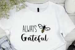 Bee Grateful SVG, Motivational SVG for Cricut DIY project Product Image 4