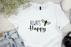 Bee Happy SVG, Motivational SVG for cricut DIY projects Product Image 4