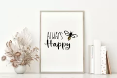 Bee Happy SVG, Motivational SVG for cricut DIY projects Product Image 3