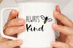 Bee Kind SVG, Motivational SVG for Cricut DIY project Product Image 2