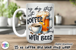 Coffee and Beer Funny Mug Wrap, Coffee Lover Mug, Beer Lover Product Image 1