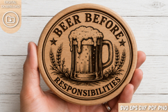 Beer Before Responsibilities SVG - Funny Beer Coaster Cut Product Image 1