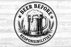 Beer Before Responsibilities SVG - Funny Beer Coaster Cut Product Image 2