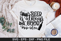 Beer SVG Design - Beer is always a good idea Product Image 2