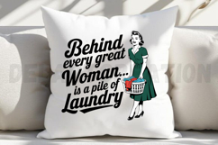 Behind every great woman is a pile of Sublimation PNG Product Image 4