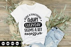 Being a functional adult everyday - Funny SVG Design Product Image 1