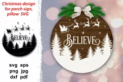 Cute round SVG Christmas door sign with quote Believe, Santa with reindeers and sleigh. Perfect for round porch, door signs, Xmas plate, home decoration.