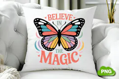 Believe In The Magic PNG, Butterfly PNG, Butterfly Clipart Product Image 3