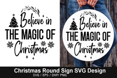 Believe in the magic of christmas SVG - Christmas Round Sign Product Image 1