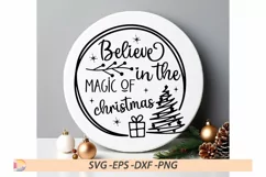 Believe in the magic of Christmas Round Sign SVG Product Image 1