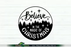 Believe in the magic of christmas svg by shine green art