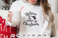 Believe in the magic of christmas svg, christmas sublimation, christmas svg, christmas svg files, svg christmas shirts, christmas sign svg, holiday svg, christmas shirt, christmas, christmas ornament svg, christmas png, , 