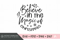 Believe in the magic of Christmas SVG , Christmas SVG Product Image 1
