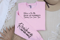 Believe in the Magic of Possibility Dreams Can Come True Product Image 3