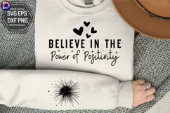 Believe in the Power of Positivity Sleeve SVG Product Image 1
