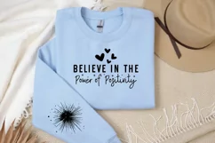 Believe in the Power of Positivity Sleeve SVG Product Image 2