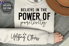 Believe in the Power of Positivity Sleeve SVG Product Image 1