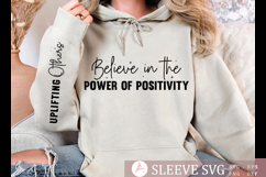 Believe in the Power of Positivity Sleeve SVG Design Product Image 1