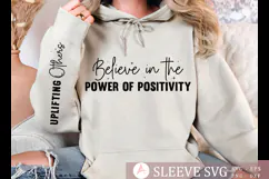Believe in the Power of Positivity Sleeve SVG Design Product Image 1