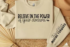 Believe in the power of your dreams Sleeve SVG Design Product Image 3