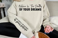 Believe in the power of your dreams Sleeve SVG Product Image 3