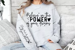 Believe in the power of your dreams Sleeve SVG Product Image 3