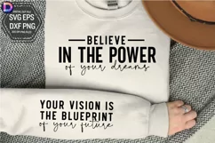 Believe in the power of your dreams Sleeve SVG Product Image 1