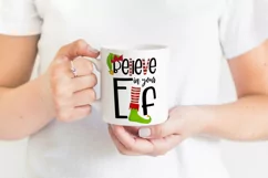Believe In Your Elf Sublimation | Funny Christmas PNG Product Image 3