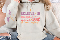 Believe in yourself and watch your dreams unfurl Sleeve SVG Product Image 2