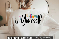 Believe in Yourself - Motivational SVG Design Product Image 1
