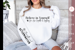 Believe in Yourself You Are Capable of Anything Sleeve SVG Product Image 3