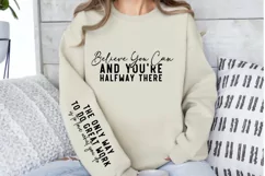 Believe you can and you're halfway there Sleeve SVG Product Image 3