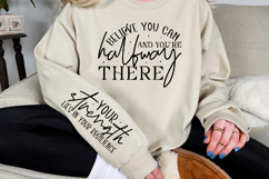 Believe you can and you&#039;re halfway Sleeve Svg Design Product Image 3